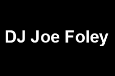 Photo of DJ Joe Foley Photo of DJ Joe Foley